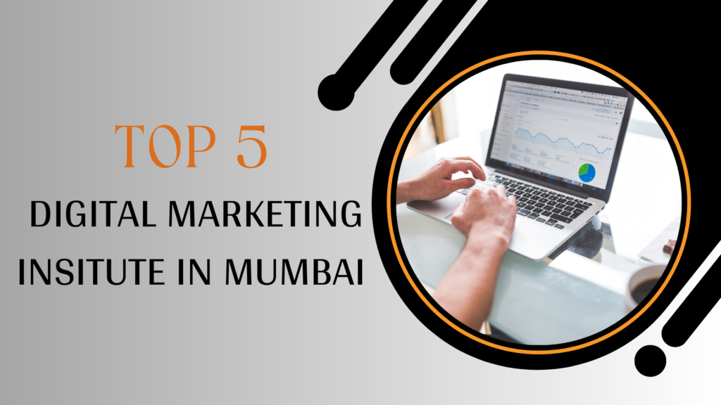 Top 5 Digital Marketers in Mumbai